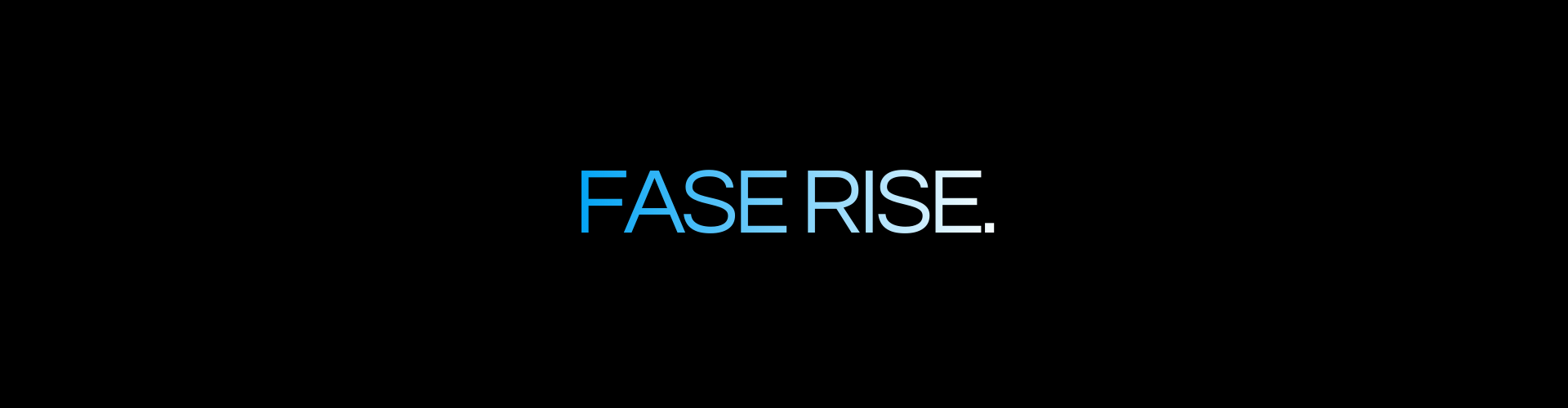 Fase RISE